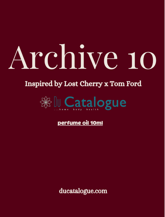 Archive 10, inspired by Lost Cherry by Tom Ford